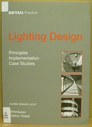 Bild des Verkufers fr Lighting Design. Principles. Implementation. Case Studies. (DETAIL Practice) zum Verkauf von Nicoline Thieme