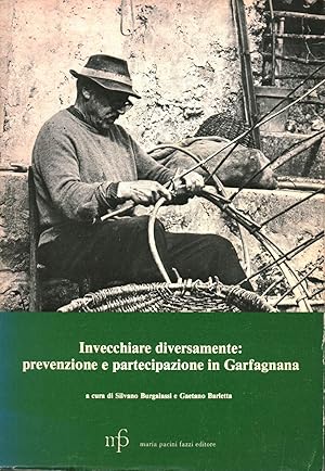 Immagine del venditore per Invecchiare diversamente: prevenzione e partecipazione in Garfagnana venduto da Di Mano in Mano Soc. Coop