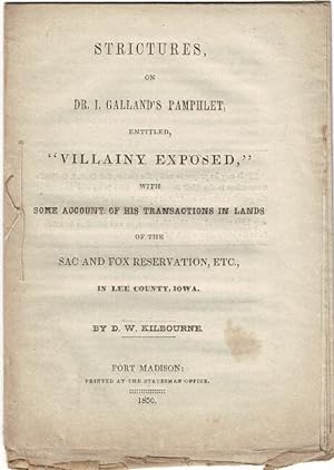 Strictures, on Dr. I. Galland's pamphlet, entitled, "Villainy exposed," with some account of his ...
