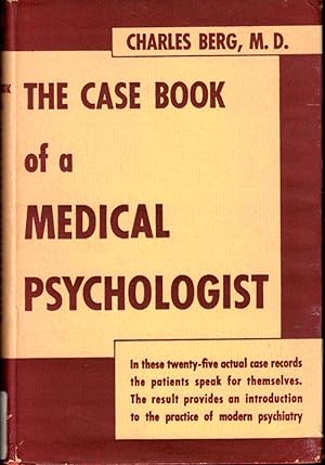 Bild des Verkufers fr The Case Book of a Medical Psychologist zum Verkauf von Kenneth Mallory Bookseller ABAA