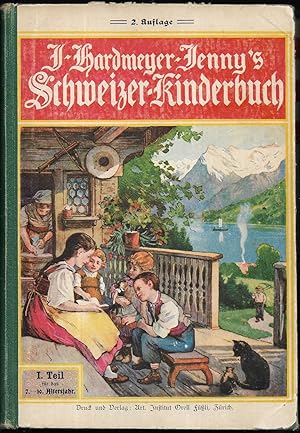 Seller image for Schweizer Kinderbuch. I.Teil fr Kinder vom 7. bis 10. Altersjahr. for sale by Antiquariat Bibliomania