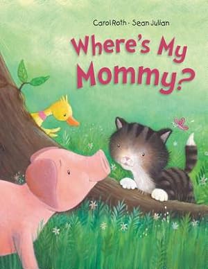 Bild des Verkufers fr Where's My Mommy? (Hardback or Cased Book) zum Verkauf von BargainBookStores