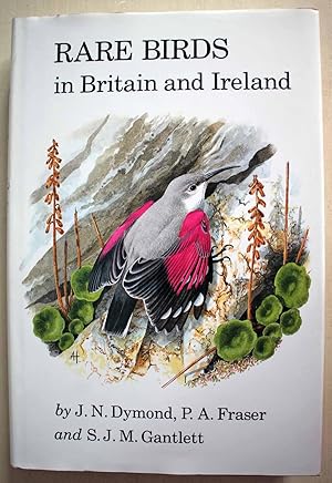 Image du vendeur pour Rare Birds in Britain and Ireland mis en vente par Ariadne Books, PBFA