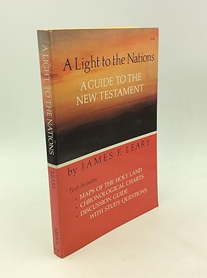 Seller image for A LIGHT TO THE NATIONS: A Guide to the New Testament for sale by Kubik Fine Books Ltd., ABAA