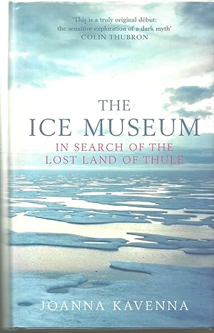 The Ice Museum in Search of the Lost Land of Thule