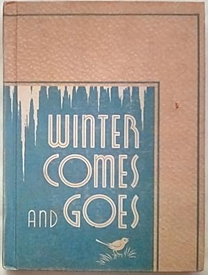 Seller image for Winter comes And Goes: The How and Why Science Books for sale by P Peterson Bookseller