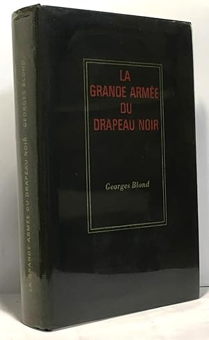 Seller image for La grande arme du drapeau noir for sale by crealivres