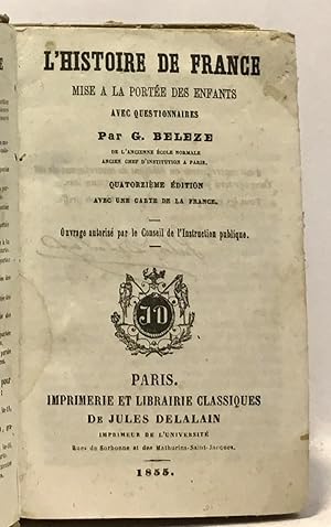 Seller image for L'histoire de France mise  la porte des enfants avec questionnaires - 14e dition 1855 for sale by crealivres