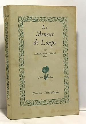 Image du vendeur pour Le meneur de Loups mis en vente par crealivres