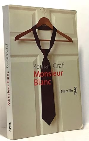 Seller image for Monsieur blanc for sale by crealivres
