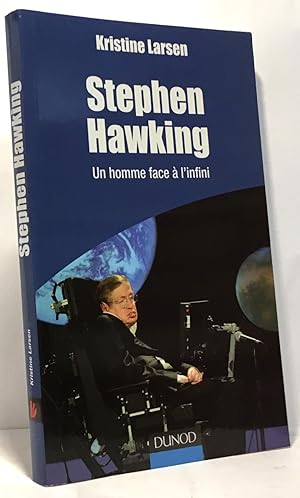 Bild des Verkufers fr Stephen Hawking - Un homme face  l'infini zum Verkauf von crealivres