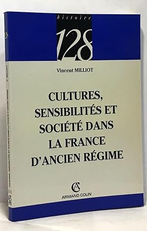 Cultures sensibilités et société dans la France d'ancien régime