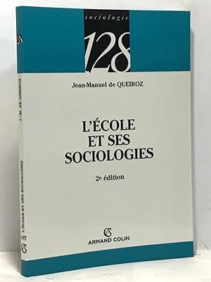 Imagen del vendedor de L'cole et ses sociologies - 2e dition a la venta por crealivres