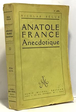 Anatole France Anecdotique