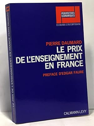 Le prix de l'enseignement en France - préface d'Edgar Faure