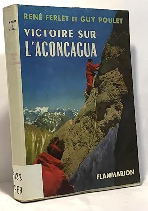 Seller image for Victoire sur l'aconcagua for sale by crealivres