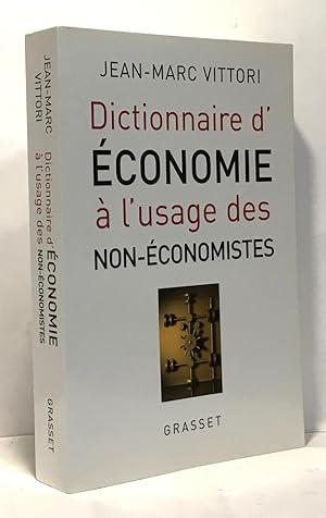 Image du vendeur pour Dictionnaire d'conomie  l'usage des non-conomistes mis en vente par crealivres