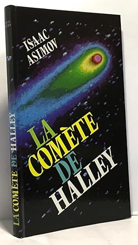 Le Guide de la Comète de Halley - L'histoire terrifiante des comètes