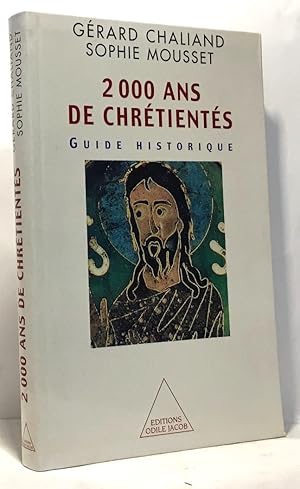 Bild des Verkufers fr Deux mille ans de chrtients. Guide historique zum Verkauf von crealivres