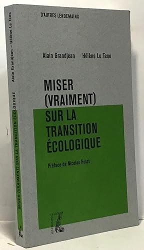 Seller image for Miser (vraiment) sur la transition cologique for sale by crealivres