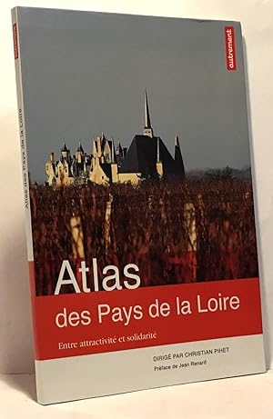 Atlas des Pays de la Loire : Entre attractivité et solidarité