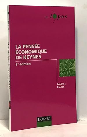 Image du vendeur pour La pense conomique de Keynes - 3e dition mis en vente par crealivres