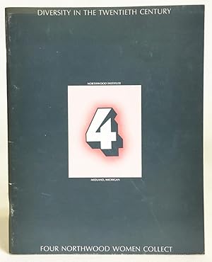 Seller image for Diversity in the Twentieth Century: Four Northwood Women Collect for sale by Exquisite Corpse Booksellers