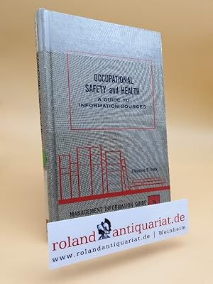 Seller image for Occupational Safety and Health A Guide to Information Sources for sale by Roland Antiquariat UG haftungsbeschrnkt