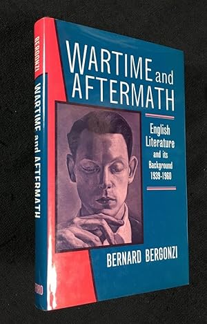 Wartime and Aftermath: English Literature and its Background 1939-1960.