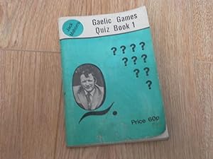 Seller image for Gaelic Games Quiz Book 1 for sale by Dublin Bookbrowsers