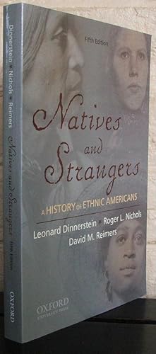 Seller image for Natives and Strangers: A History of Ethnic Americans for sale by The Wild Muse