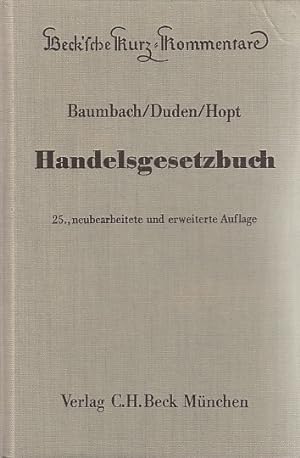Handelsgesetzbuch: Mit Nebengesetzen (ohne Seerecht) (Beck'sche Kurz-Kommentare) (German Edition)