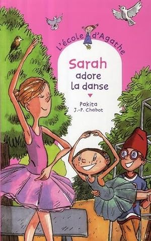 Seller image for SARAH ADORE LA DANSE for sale by Chapitre.com : livres et presse ancienne