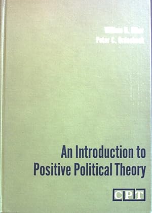 Imagen del vendedor de An Introduction to Positive Political Theory. a la venta por books4less (Versandantiquariat Petra Gros GmbH & Co. KG)