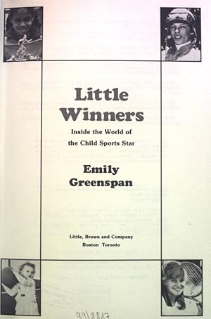 Bild des Verkufers fr Little Winners: Inside the World of the Child Sports Star. zum Verkauf von books4less (Versandantiquariat Petra Gros GmbH & Co. KG)