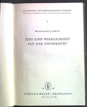 Bild des Verkufers fr Idee und Wirklichkeit auf der Universitt Schriften des Hofgeismarer Kreises: Zur Lage und reform der deutschen Hochschulen 3 zum Verkauf von books4less (Versandantiquariat Petra Gros GmbH & Co. KG)