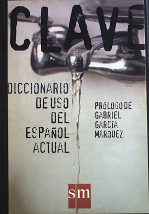 Clave: Diccionario de uso del Espanol actual.