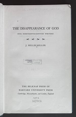 Seller image for The Disappearance of God: Five Nineteenth-Century Writers. for sale by books4less (Versandantiquariat Petra Gros GmbH & Co. KG)