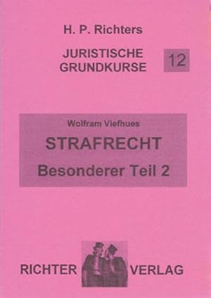 Bild des Verkufers fr Juristische Grundkurse: Strafrecht: Besonderer, Teil 2 zum Verkauf von Gerald Wollermann