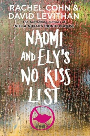 Seller image for Naomi and Ely's No Kiss List for sale by GreatBookPrices