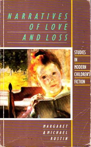 Bild des Verkufers fr Narratives of Love and Loss: Studies in Modern Children's Fiction zum Verkauf von Goulds Book Arcade, Sydney