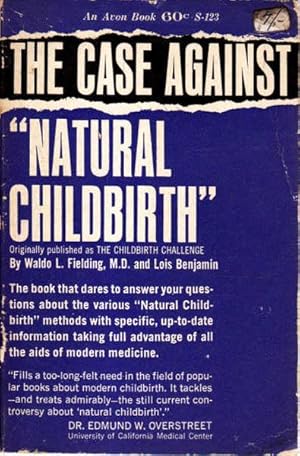 The Case Against "Natural Childbirth"