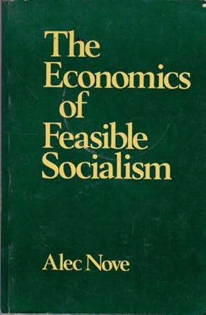 Seller image for The Economics of Feasible Socialism for sale by Goulds Book Arcade, Sydney