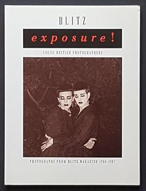 Bild des Verkufers fr Blitz Exposure!: Young British Photographers, 1980-1987 zum Verkauf von Goulds Book Arcade, Sydney