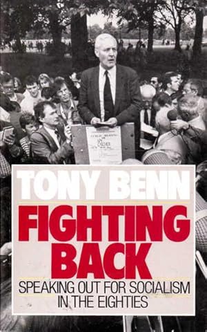 Fighting Back: Speaking Out for Socialism in the Eighties