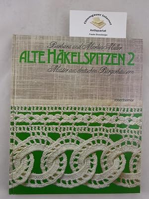 Alte Häkelspitzen 2. Muster aus deutschen Bürgerhäusern.