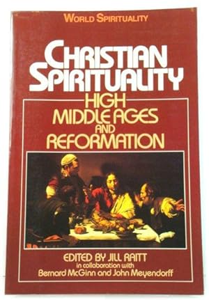 Seller image for Christian Spirituality II: High Middle Ages and Reformation (World Spirituality) for sale by PsychoBabel & Skoob Books