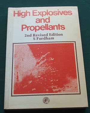 Seller image for High Explosives and Propellants for sale by George Jeffery Books