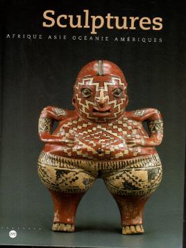 Image du vendeur pour Sculptures. Afrique Asie Oc anie Am riques mis en vente par Messinissa libri