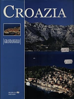 Seller image for Croazia. Grandangolo for sale by Librodifaccia